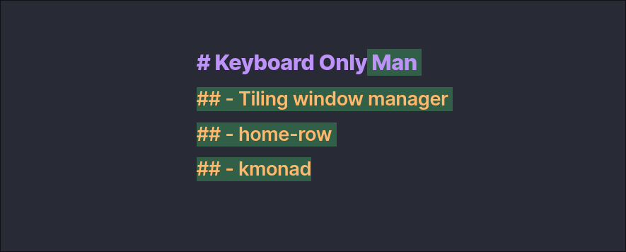 Keyboard Only Man
